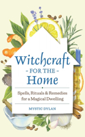 Witchcraft for the Home