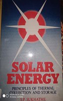Solar Energy: Principles of Thermal Collection and Storage (PBK)