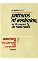 Patterns of Evolution, as Illustrated by the Fossil Record: (5 Developments in Palaeontology and Stratigraphy)