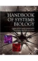 Handbook of Systems Biology: Concepts and Insights