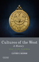 Cultures of the West: A History, Volume 1: To 1750