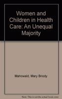 Women and Children in Health Care