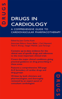 Drugs in Cardiology: A Comprehensive Guide to Cardiovascular Pharmacotherapy