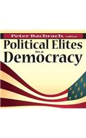 Political Elites in a Democracy