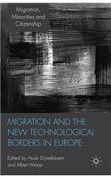 Migration and the New Technological Borders of Europe