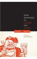 Arab Responses to Fascism and Nazism