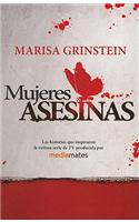 Mujeres Asesinas = Killer Women