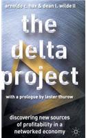 The Delta Project: Discovering New Sources of Profitability in a Networked Economy(English)