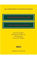 Constitutional Law: ases, Comments, and Questions, 11th, 2013 Supplement(American Casebook Series)