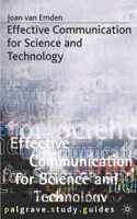 Effective Communication for Science and Technology: (Macmillan Study Skills)
