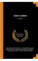 Cato's Letters; Volume 3
