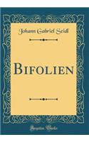 Bifolien (Classic Reprint)