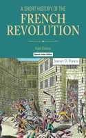 SHORT HISTORY OF THE FRENCH REVOLUTION
