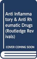 Anti Inflammatory & Anti Rheumatic Drugs