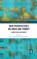 New Perspectives on India and Turkey