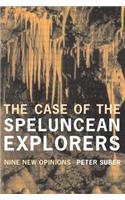 The Case of the Speluncean Explorers