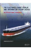Electronic Chart Display and Information System (Ecdis): An Operational Handbook