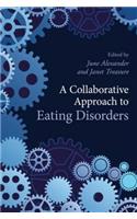 A Collaborative Approach to Eating Disorders