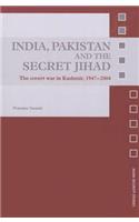 India, Pakistan and the Secret Jihad