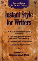 Concise Guides: Instant Style for Writers (Concise Guides for the Next Century)