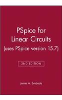 PSPICE for Linear Circuits (Uses PSPICE Version 15.7)