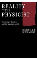 Reality and the Physicist