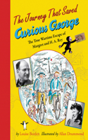 Journey That Saved Curious George