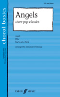 Angels: Three Pop Classics: (Choral Basics Series)
