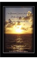 Breast Cancer Survivor's Daily Quote Book