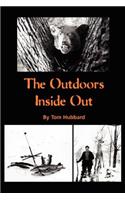 The Outdoors Inside Out