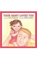 Your Daddy Loves You