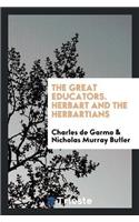 Great Educators. Herbart and the Herbartians