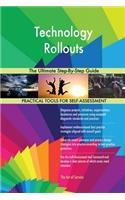 Technology Rollouts The Ultimate Step-By-Step Guide
