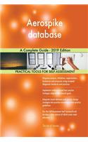 Aerospike database A Complete Guide - 2019 Edition