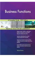 Business Functions A Complete Guide - 2019 Edition