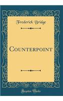 Counterpoint (Classic Reprint)