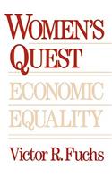 Women’s Quest for Economic Equality