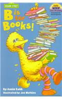 B Is for Books! (Sesame Street)