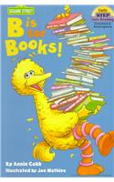 B Is for Books! (Sesame Street)