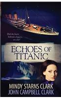 Echoes of Titanic