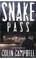 Snake Pass: Book 4 A Resurrection Man Novel