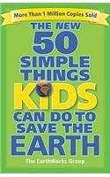 The New 50 Simple Things Kids Can Do to Save the Earth