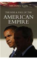 Rise and Fall of the American Empire