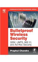 Bulletproof Wireless Security