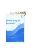 The Internet and the Customer-Supplier Relationship