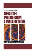 The Practice of Health Program Evaluation