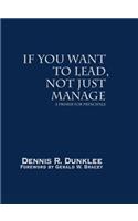 If You Want to Lead, Not Just Manage: A Primer for Principals