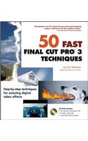 50 Fast Final Cut Pro 3 Techniques [With CDROM]