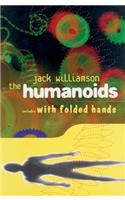 The Humanoids and with Folded Hands Lib/E