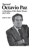 Toward Octavio Paz